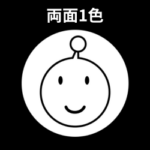 White circular badge with a simple black outline smiling face on a black background, Japanese text '両面1色' above.